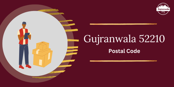 Gujranwala 52210 Postal Code