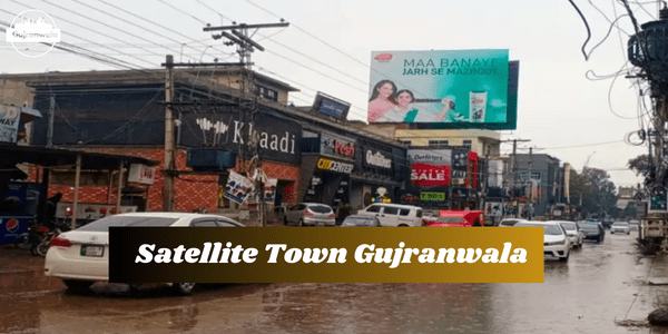 Satellite town Gujranwala