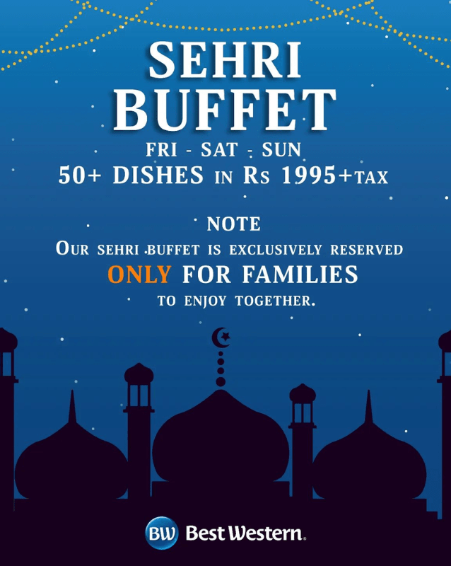 special offers of sehri buffet best western hotel Gujranwala